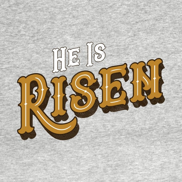 He Is Risen - Easter Resurrection Sunday Distressed design by lucidghost